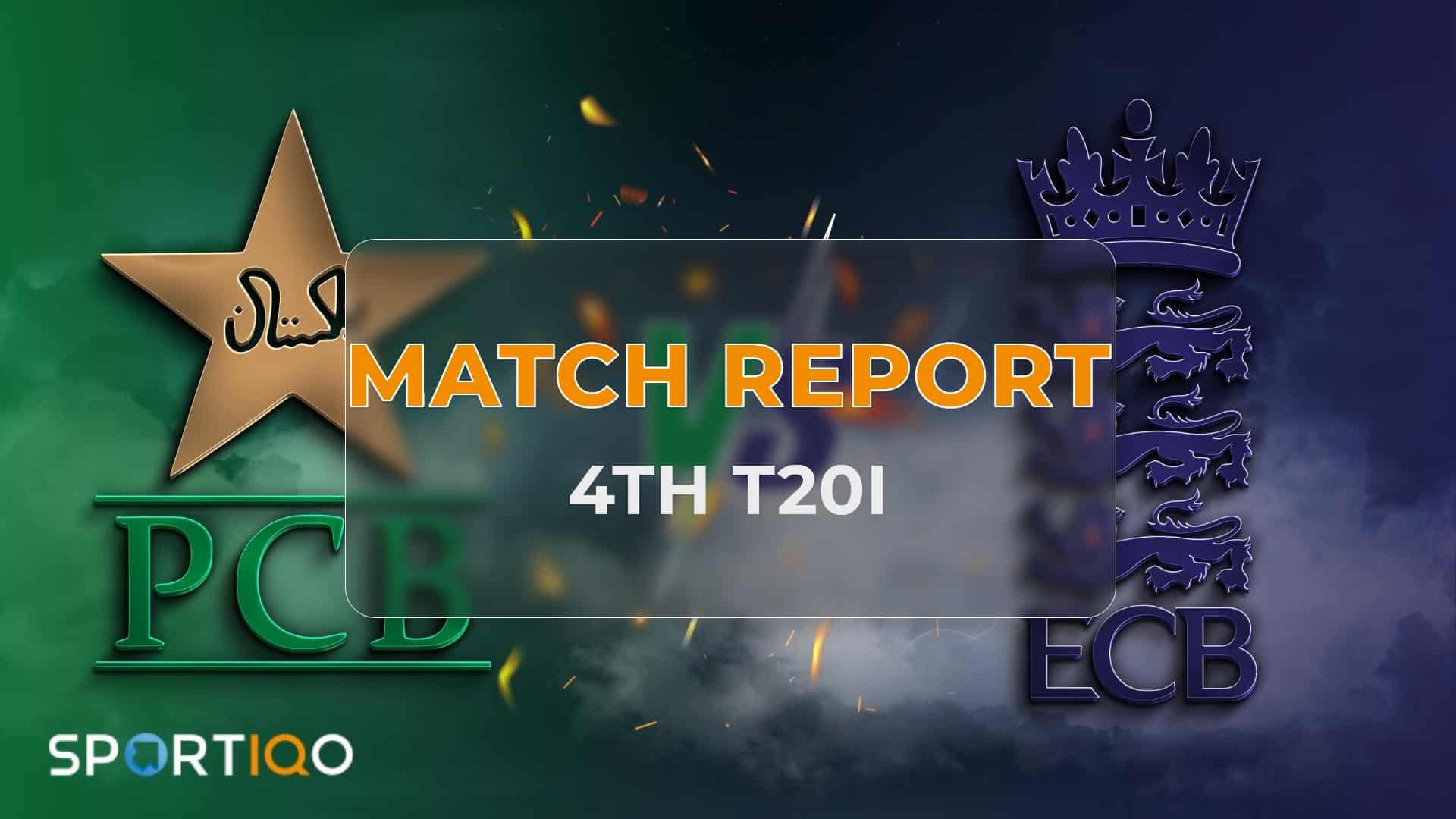 PakvEng 4th T20I Report