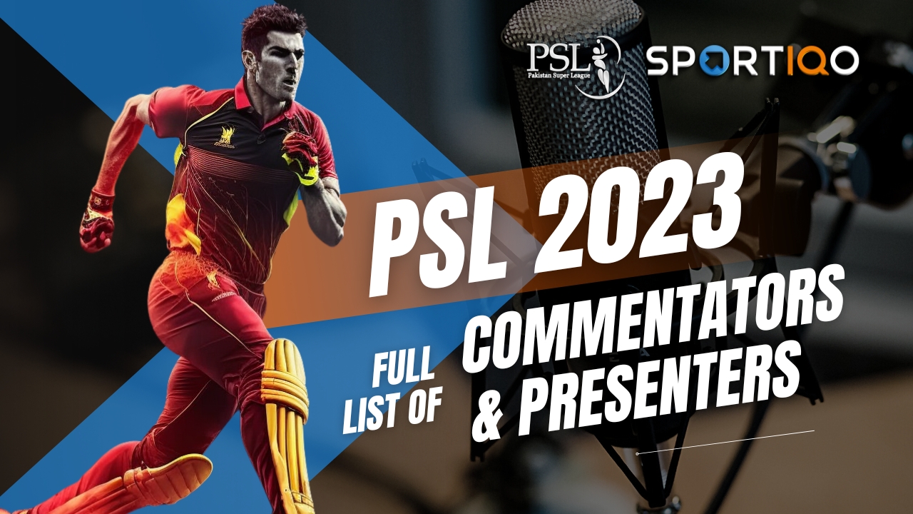 PSL 2023 commentators