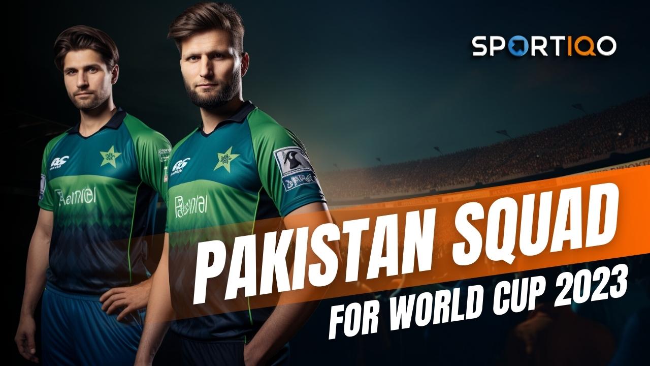 Pakistan Squad for the World Cup