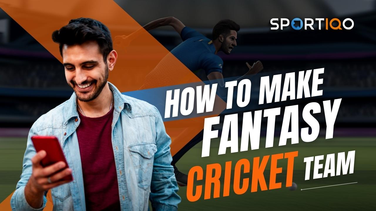 make a cricket fantasy team