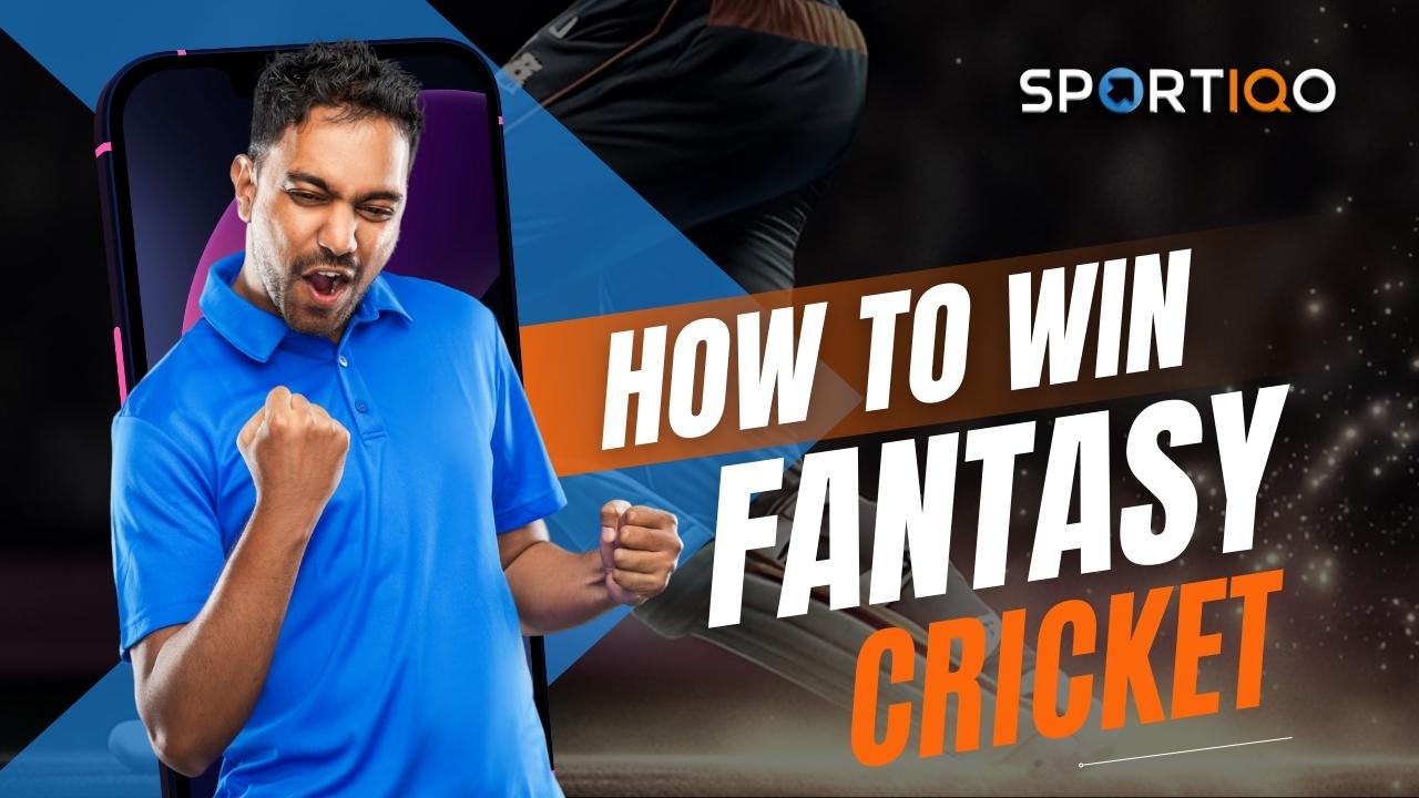 Win Big In Fantasy Cricket