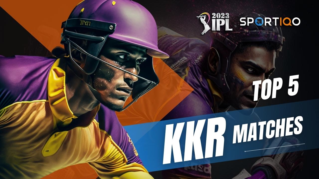 Kolkata Knight Riders Matches