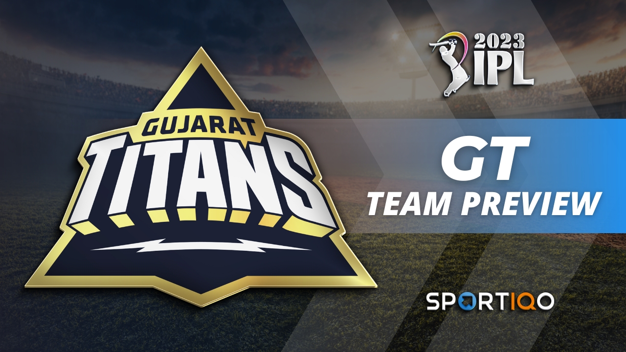 Gujarat Titans Team Preview