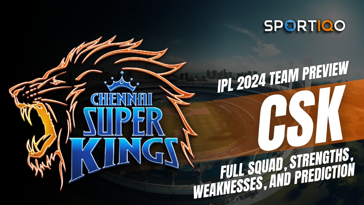 CSK squad 2024 ipl